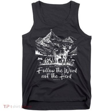 Follow The Word Not The Herd Tank Top