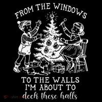 From The Windows To The Walls IM About To Deck These Halls Coffee Mug thumb 5