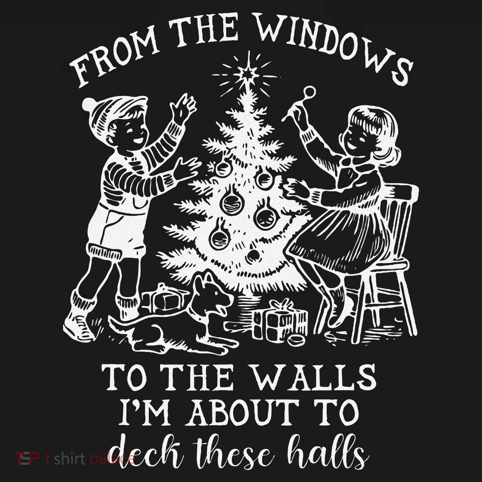 From The Windows To The Walls IM About To Deck These Halls Women's Hoodie