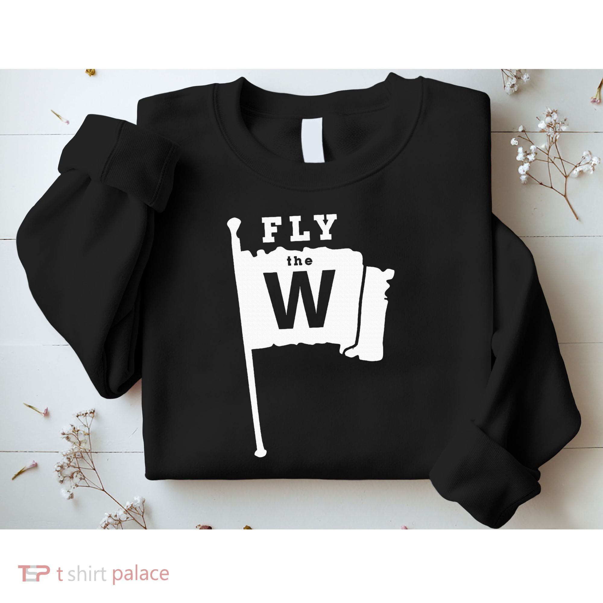 Fly The W Chicago Baseball Winning Flag Sweatshirt