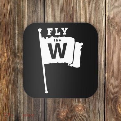 Fly The W Chicago Baseball Winning Flag Coaster