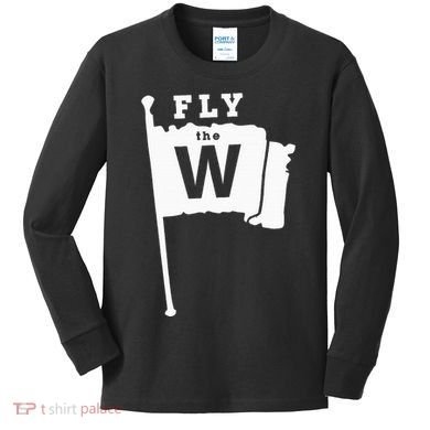 Fly The W Chicago Baseball Winning Flag Kids Long Sleeve Shirt