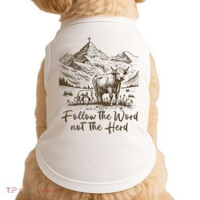 Follow The Word Not The Herd Doggie Tank
