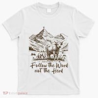 Follow The Word Not The Herd T-Shirt thumb 0