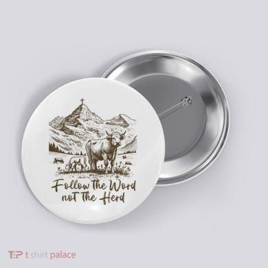 Follow The Word Not The Herd Button