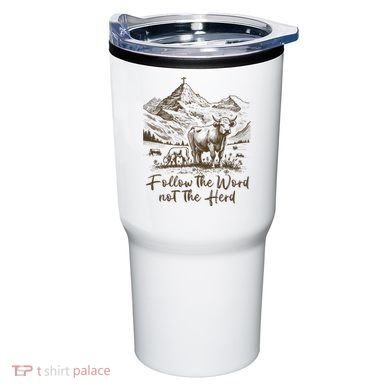 Follow The Word Not The Herd Tumbler