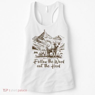 Follow The Word Not The Herd Women's Tank Top