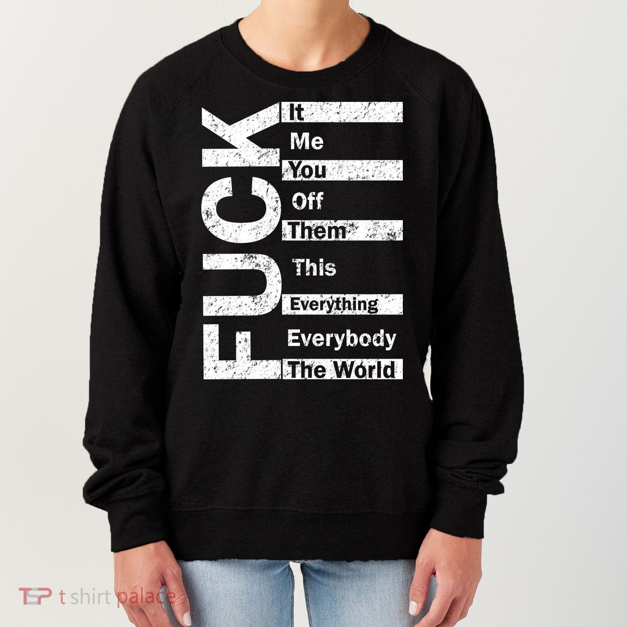 F The World Women's Sweatshirt