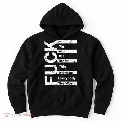 F The World Hoodie