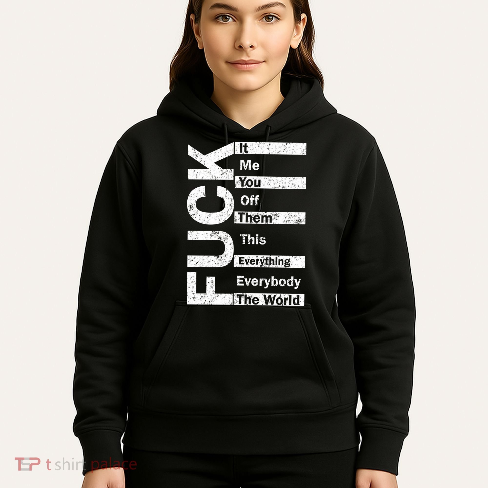 F The World Hoodie