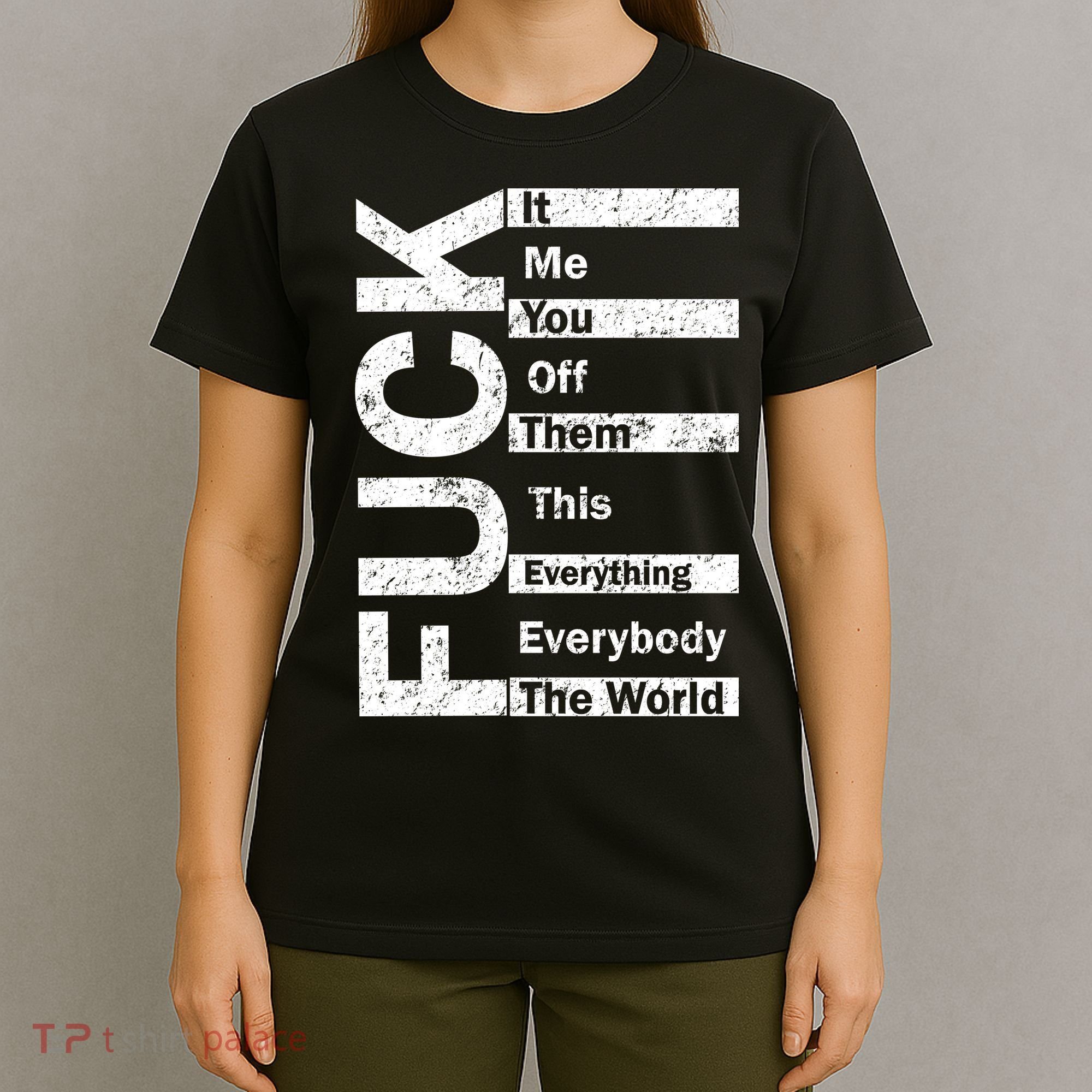 F The World T-Shirt