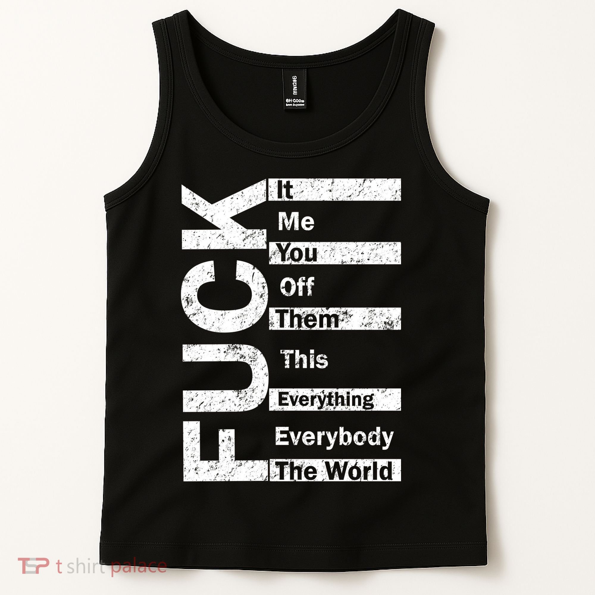 F The World Tank Top
