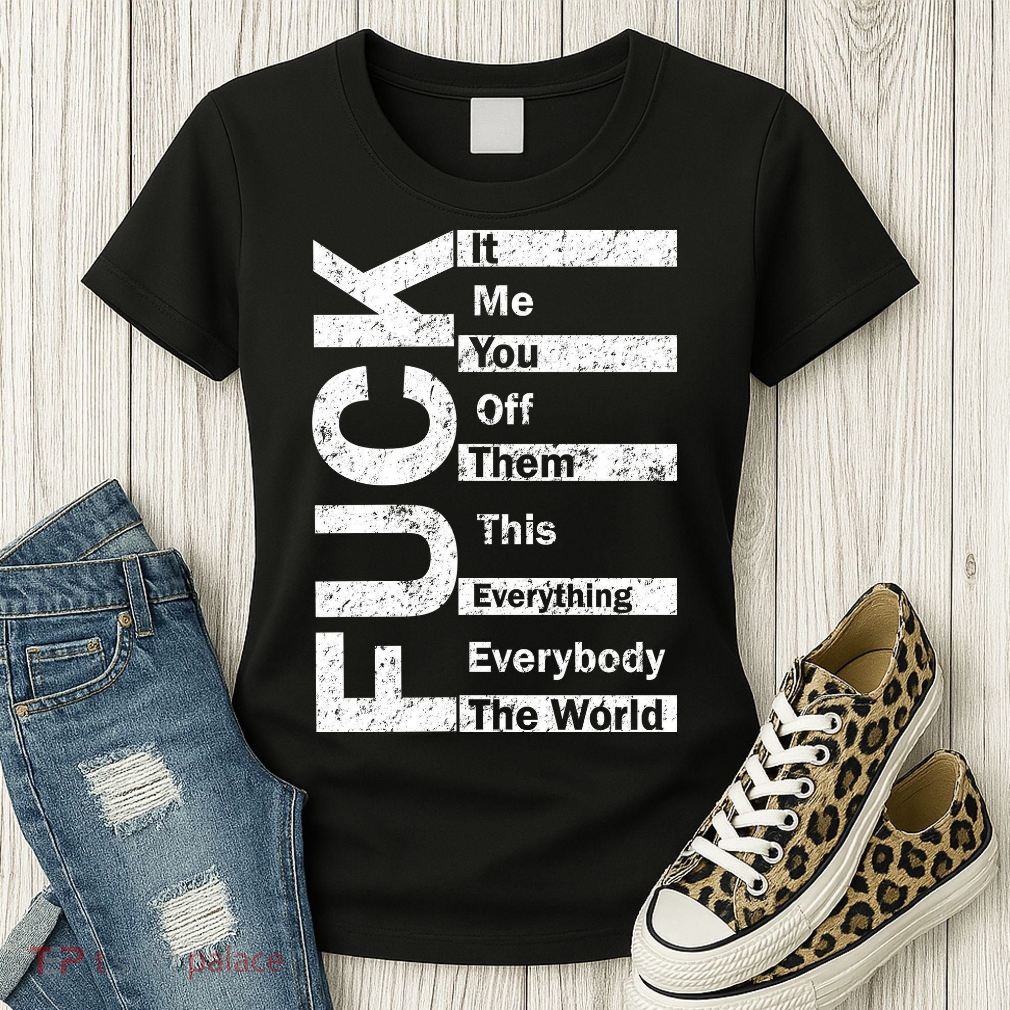F The World Women's T-Shirt