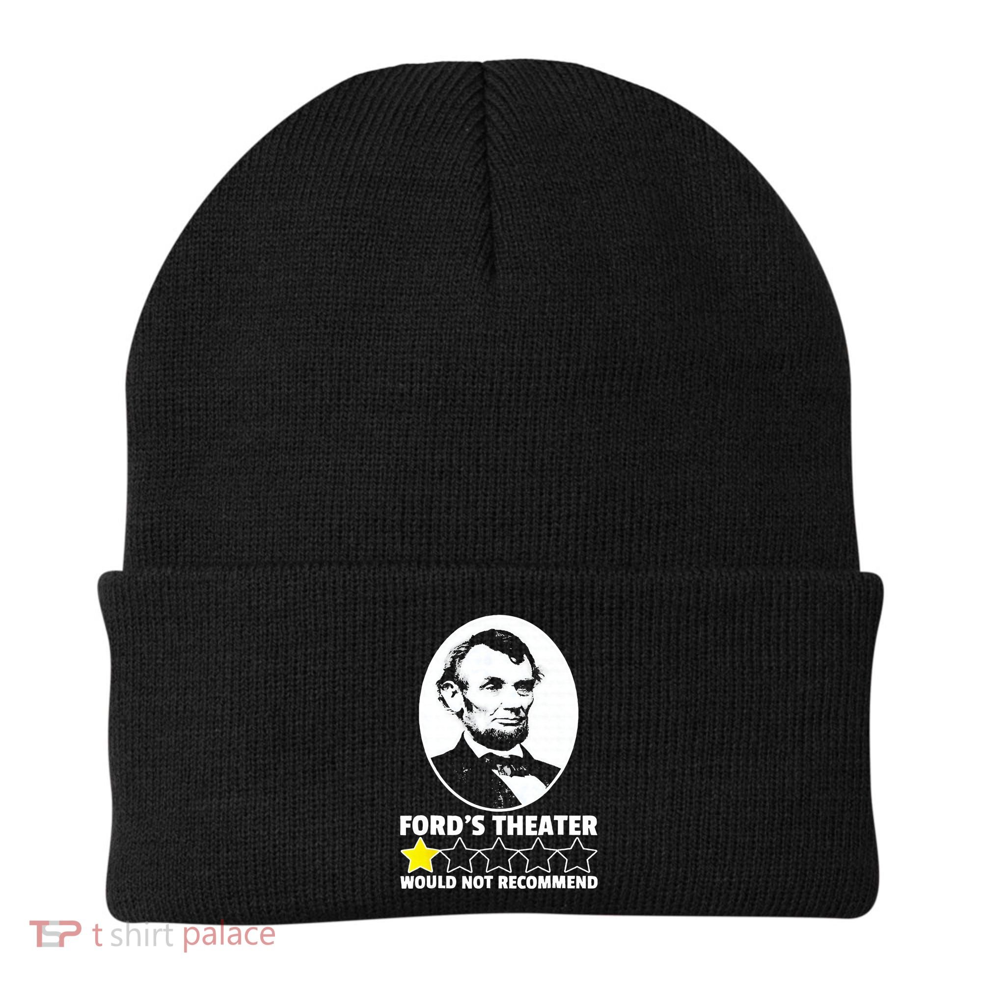 Ford's Theater Would Not Recommend 1Star Abraham Lincoln Beanie