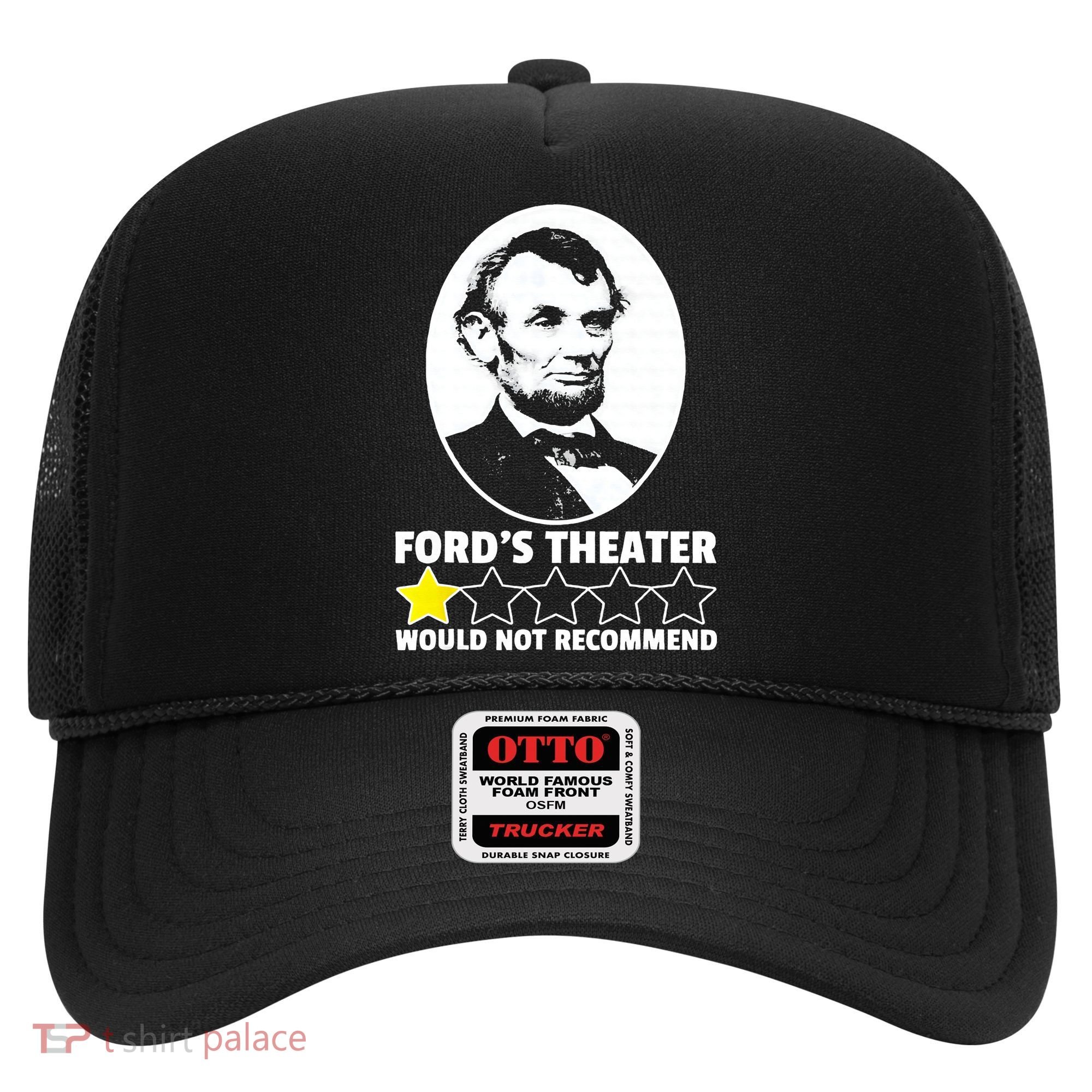 Ford's Theater Would Not Recommend 1Star Abraham Lincoln Hat