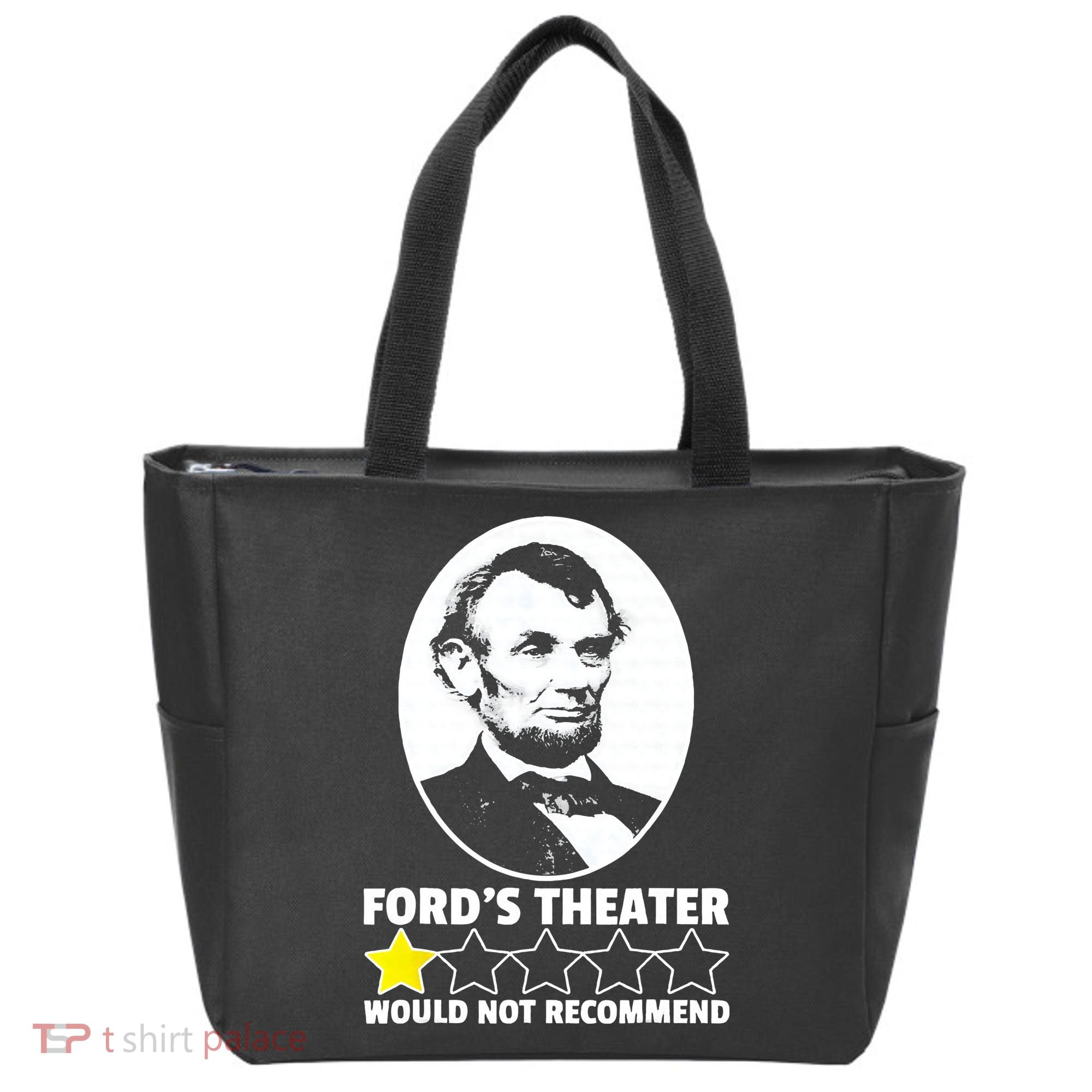 Ford's Theater Would Not Recommend 1Star Abraham Lincoln Tote Bag