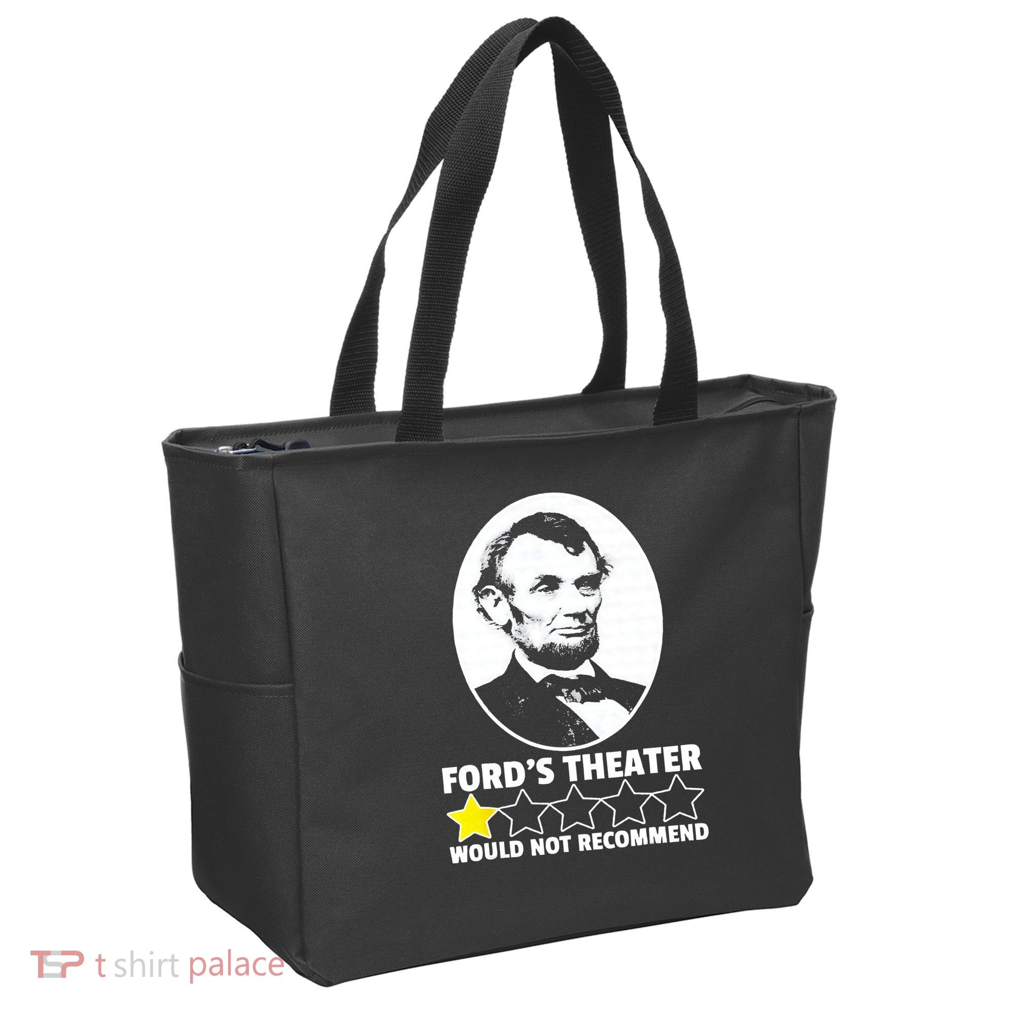 Ford's Theater Would Not Recommend 1Star Abraham Lincoln Tote Bag