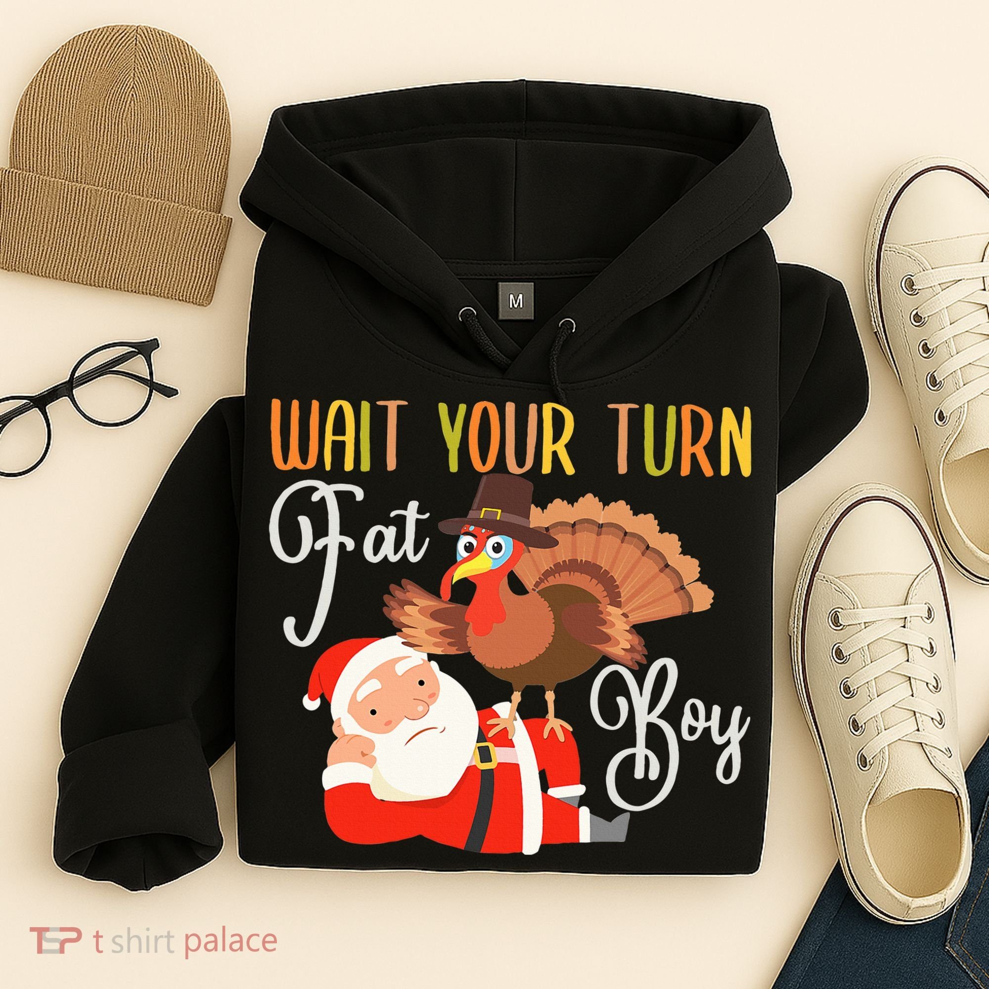 Funny Thanksgiving Wait Your Turn Fat Boy Turkey Santa Hoodie