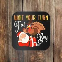 Funny Thanksgiving Wait Your Turn Fat Boy Turkey Santa Coaster thumb 0