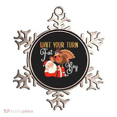 Funny Thanksgiving Wait Your Turn Fat Boy Turkey Santa Ornament