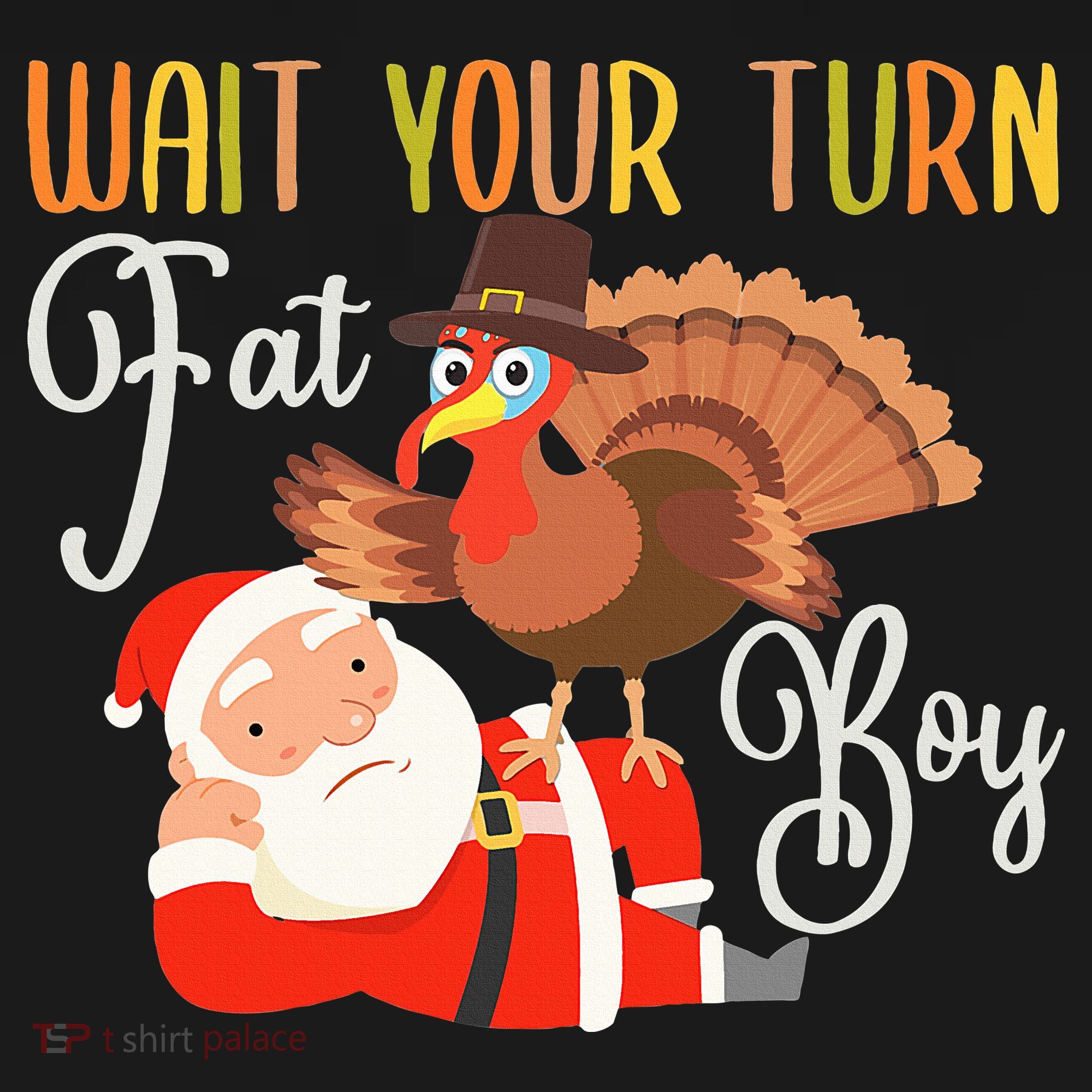 Funny Thanksgiving Wait Your Turn Fat Boy Turkey Santa Women's Tank Top
