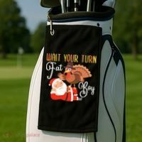 Funny Thanksgiving Wait Your Turn Fat Boy Turkey Santa Golf Towel thumb 2