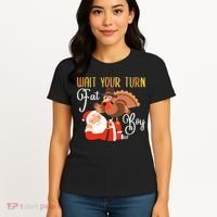 Funny Thanksgiving Wait Your Turn Fat Boy Turkey Santa Women's T-Shirt thumb 4