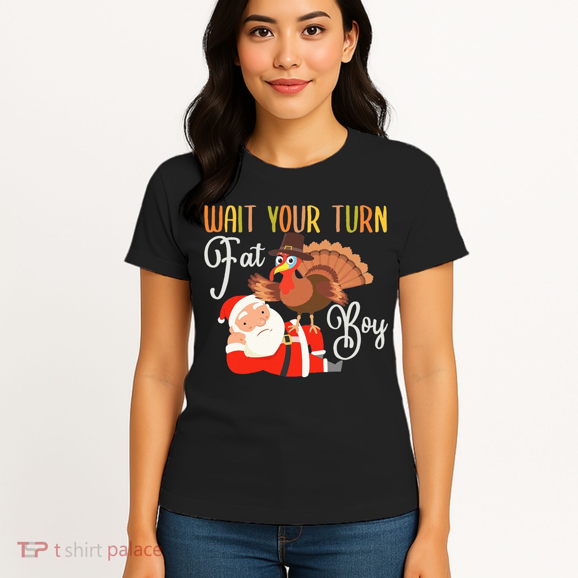 Funny Thanksgiving Wait Your Turn Fat Boy Turkey Santa Women's T-Shirt