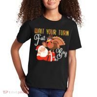 Funny Thanksgiving Wait Your Turn Fat Boy Turkey Santa Kids T-Shirt thumb 2