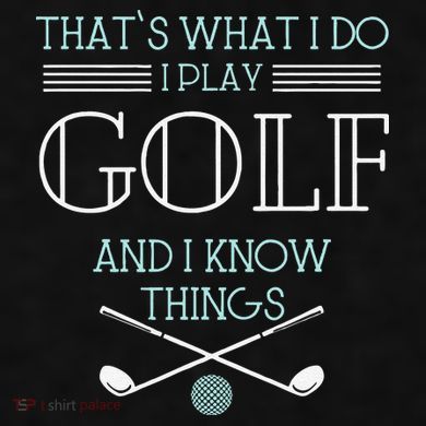 Funny ThatS What I Do I Play Golf And I Know Things Funny Ladies PosiCharge Tri-Blend Wicking Tank