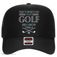 Funny ThatS What I Do I Play Golf And I Know Things Funny Hat thumb 0