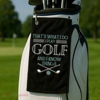 Funny ThatS What I Do I Play Golf And I Know Things Funny Golf Towel thumb 2