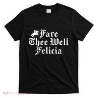 Fare Thee Well Felicia Ren Faire T-Shirt thumb 0