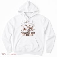 Follow The Word Not The Herd Isaiah 8:11:13castles Hoodie thumb 0