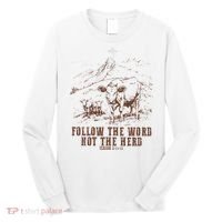 Follow The Word Not The Herd Isaiah 8:11:13castles Long Sleeve Shirt thumb 0