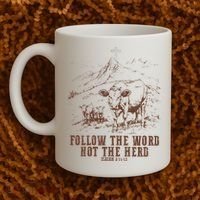Follow The Word Not The Herd Isaiah 8:11:13castles Coffee Mug thumb 2