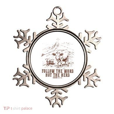 Follow The Word Not The Herd Isaiah 8:11:13castles Ornament