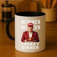 Funny Trump Winner Winner Turkey Dinner Thanksgiving Gift Coffee Mug thumb 4