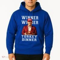 Funny Trump Winner Winner Turkey Dinner Thanksgiving Gift Hoodie thumb 2