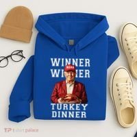 Funny Trump Winner Winner Turkey Dinner Thanksgiving Gift Hoodie thumb 4