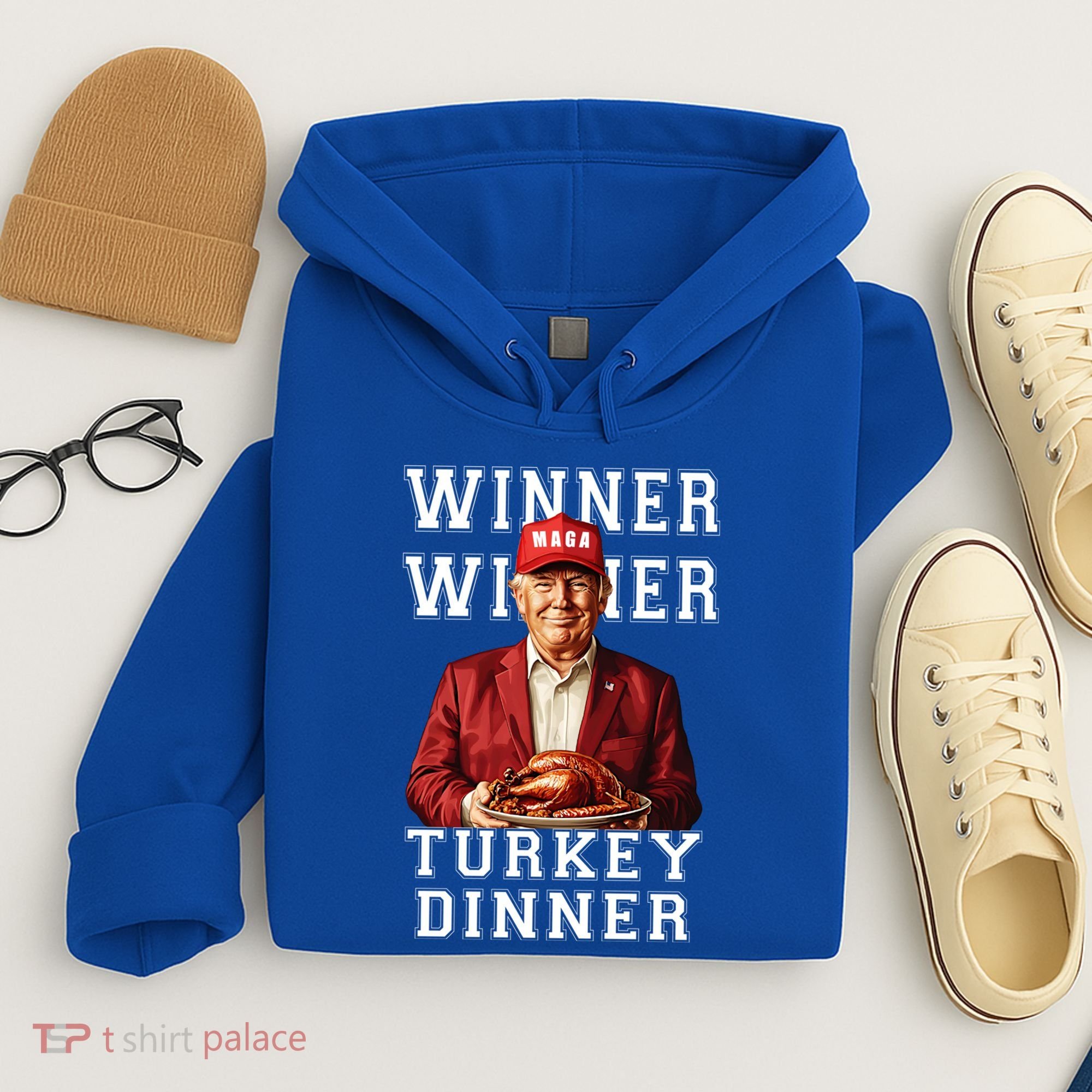 Funny Trump Winner Winner Turkey Dinner Thanksgiving Gift Hoodie