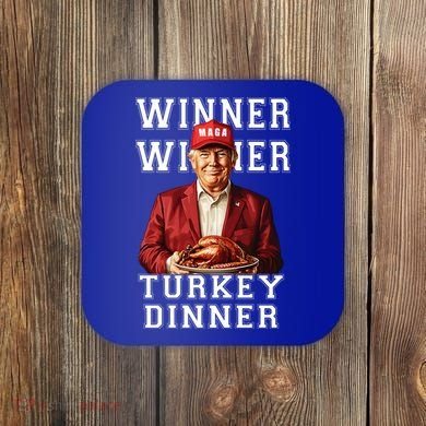 Funny Trump Winner Winner Turkey Dinner Thanksgiving Gift Coaster