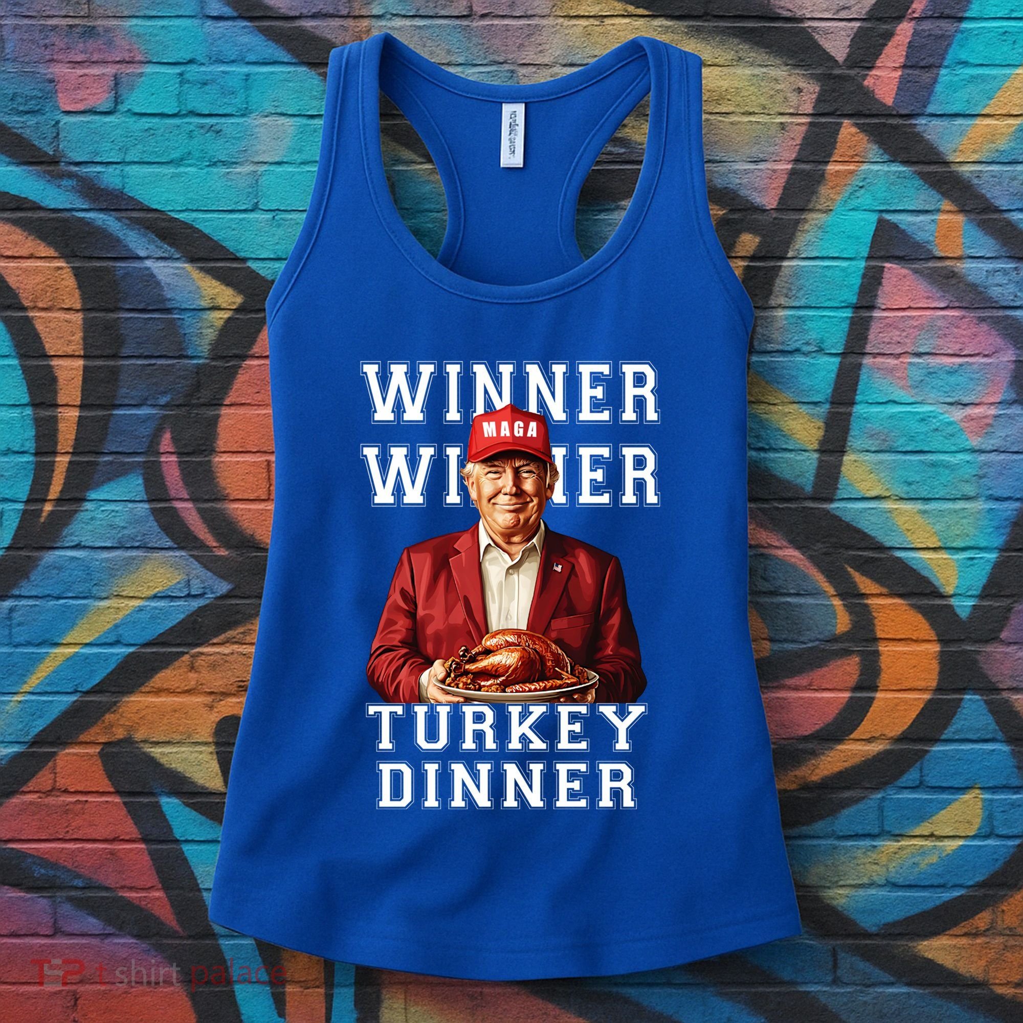 Funny Trump Winner Winner Turkey Dinner Thanksgiving Gift Women's Tank Top