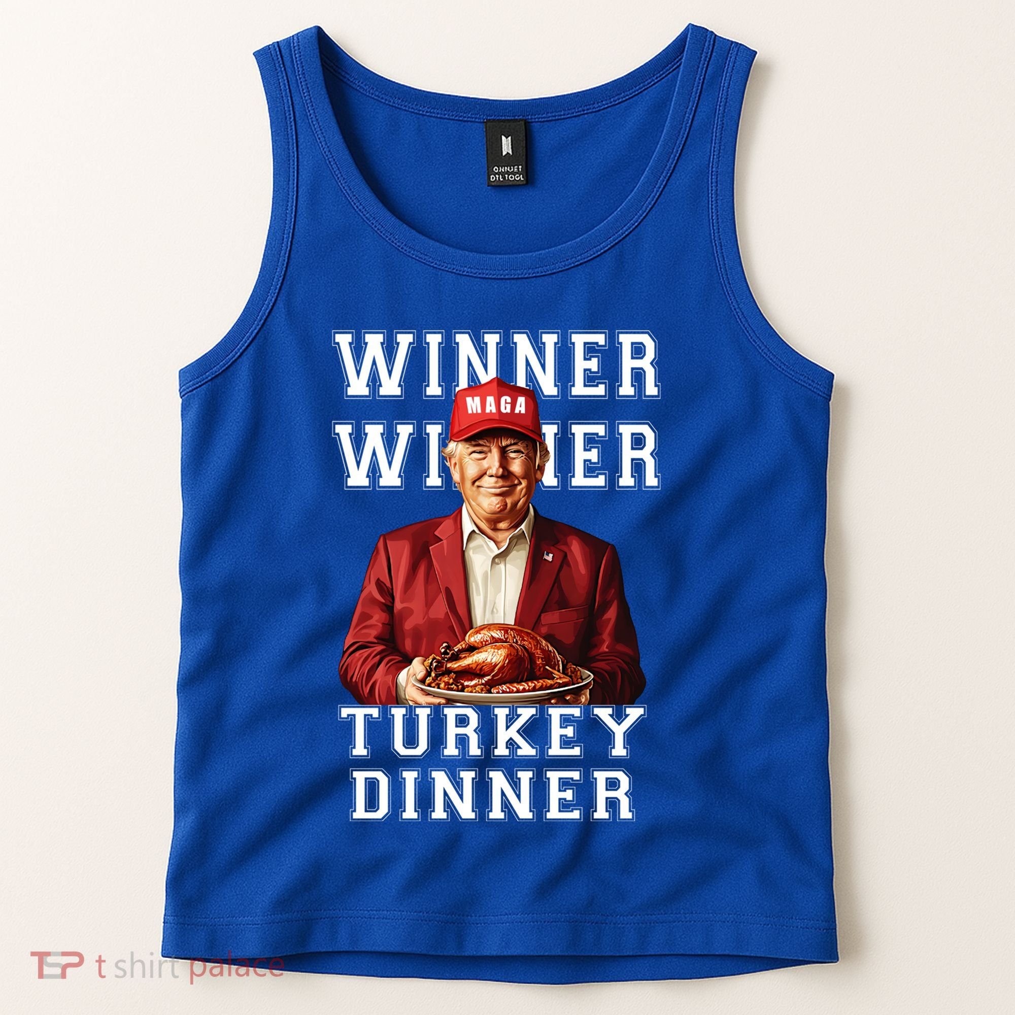 Funny Trump Winner Winner Turkey Dinner Thanksgiving Gift Tank Top