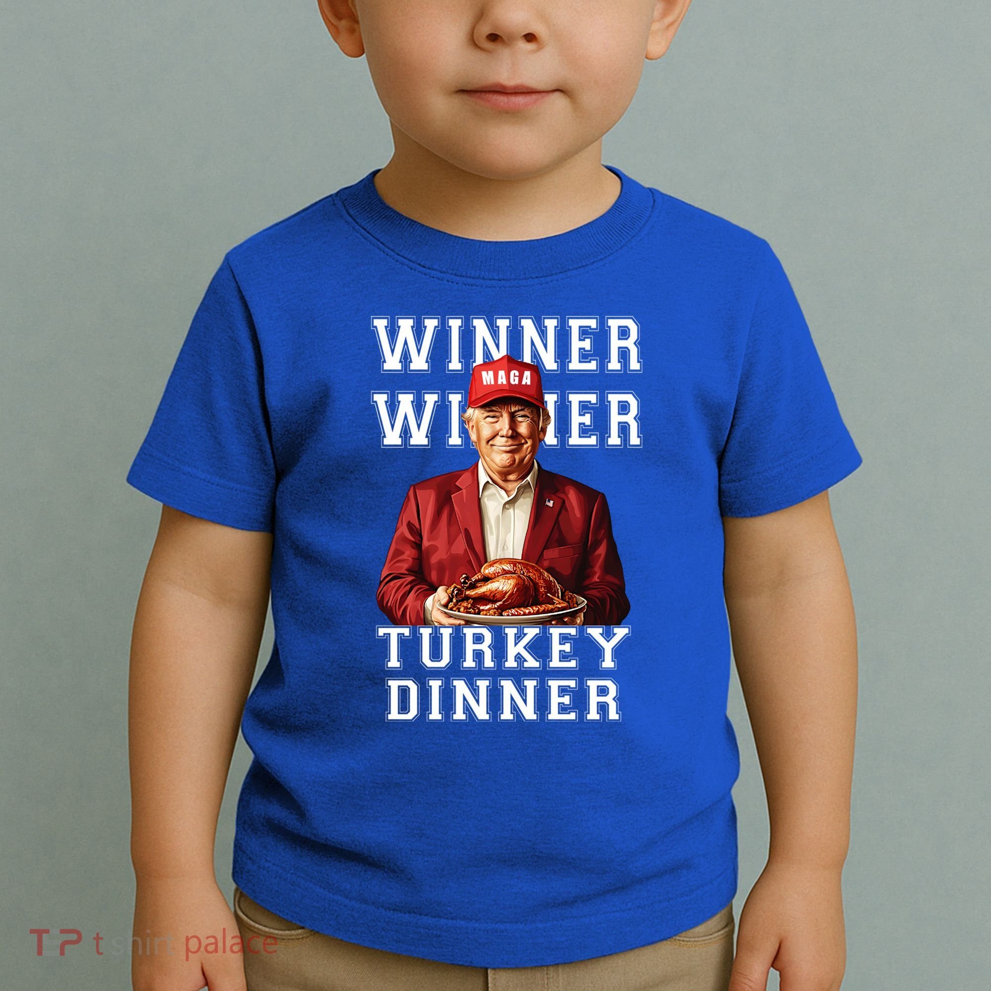 Funny Trump Winner Winner Turkey Dinner Thanksgiving Gift Toddler T-Shirt