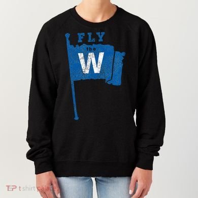 Fly The W Chicago Baseball Winning Flag Women's Sweatshirt