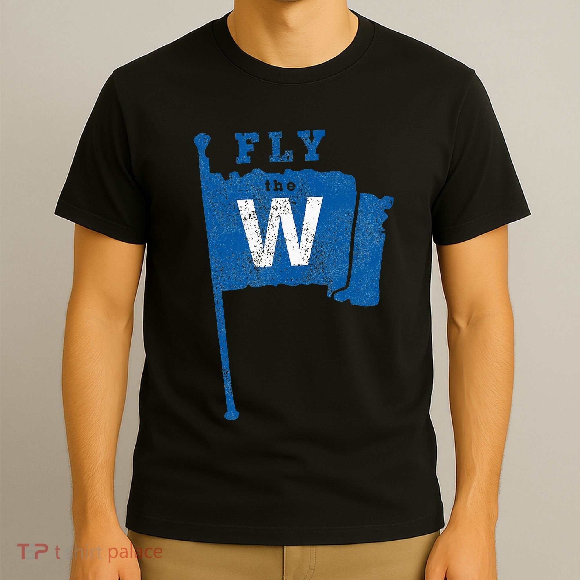 Fly The W Chicago Baseball Winning Flag T-Shirt