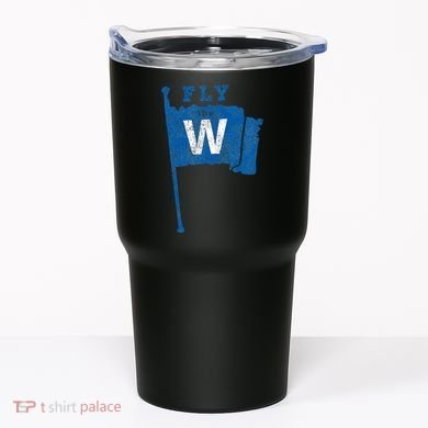 Fly The W Chicago Baseball Winning Flag Tumbler
