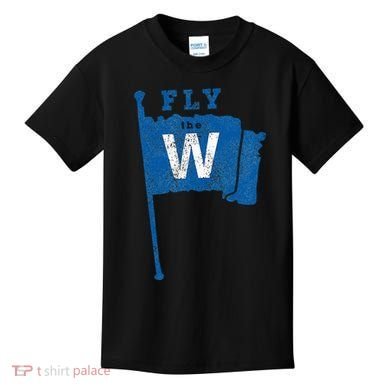 Fly The W Chicago Baseball Winning Flag Kids T-Shirt