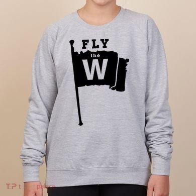 Fly The W Chicago Baseball Winning Flag Women's Sweatshirt